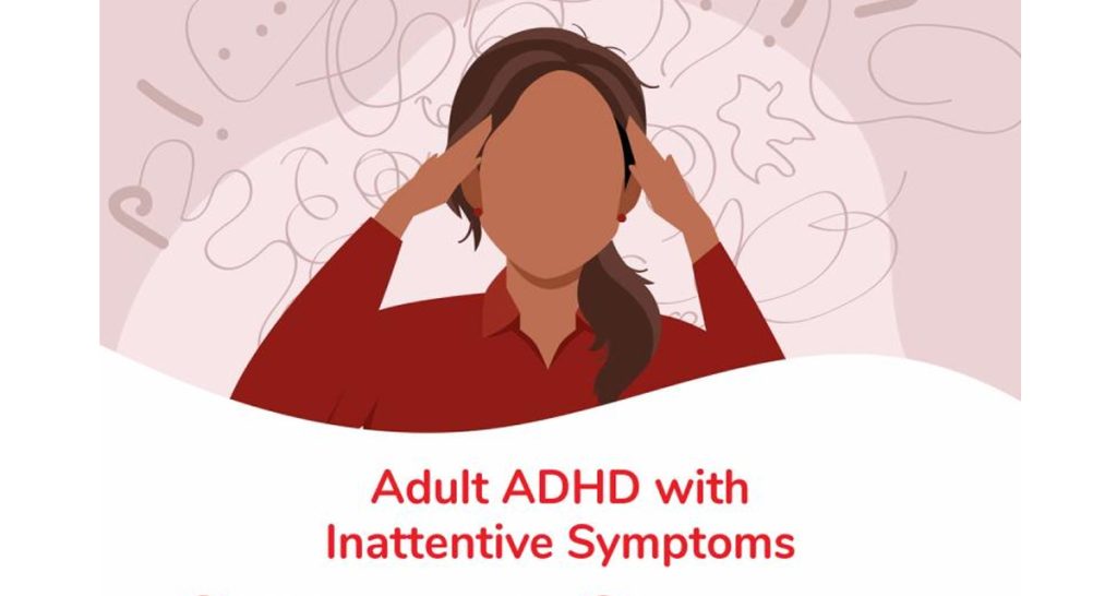 Symptoms and Types of Adult ADHD
