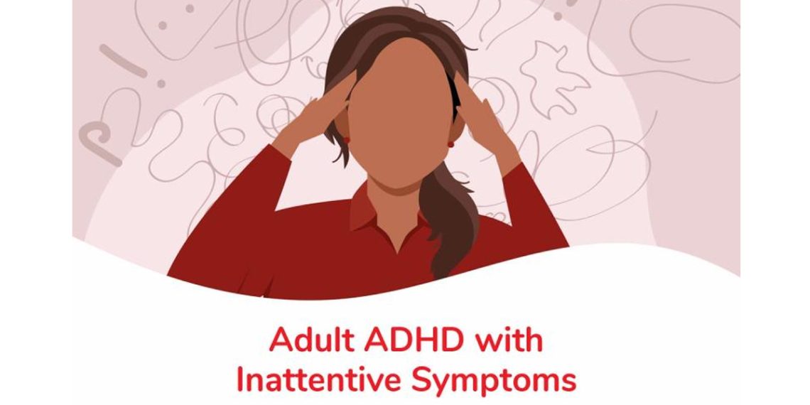 Symptoms and Types of Adult ADHD